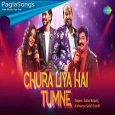 Chura Liya Hai Tumne Cover Mp3 Chura Liya Hai Tumne Cover Mp3